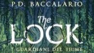 I guardiani del Fiume – The Lock è un libro di P. D. Baccalario. Questo libro parla di dieci ragazzi – tra cui tre cugini: Timothee, Floraleda e Pit e […]